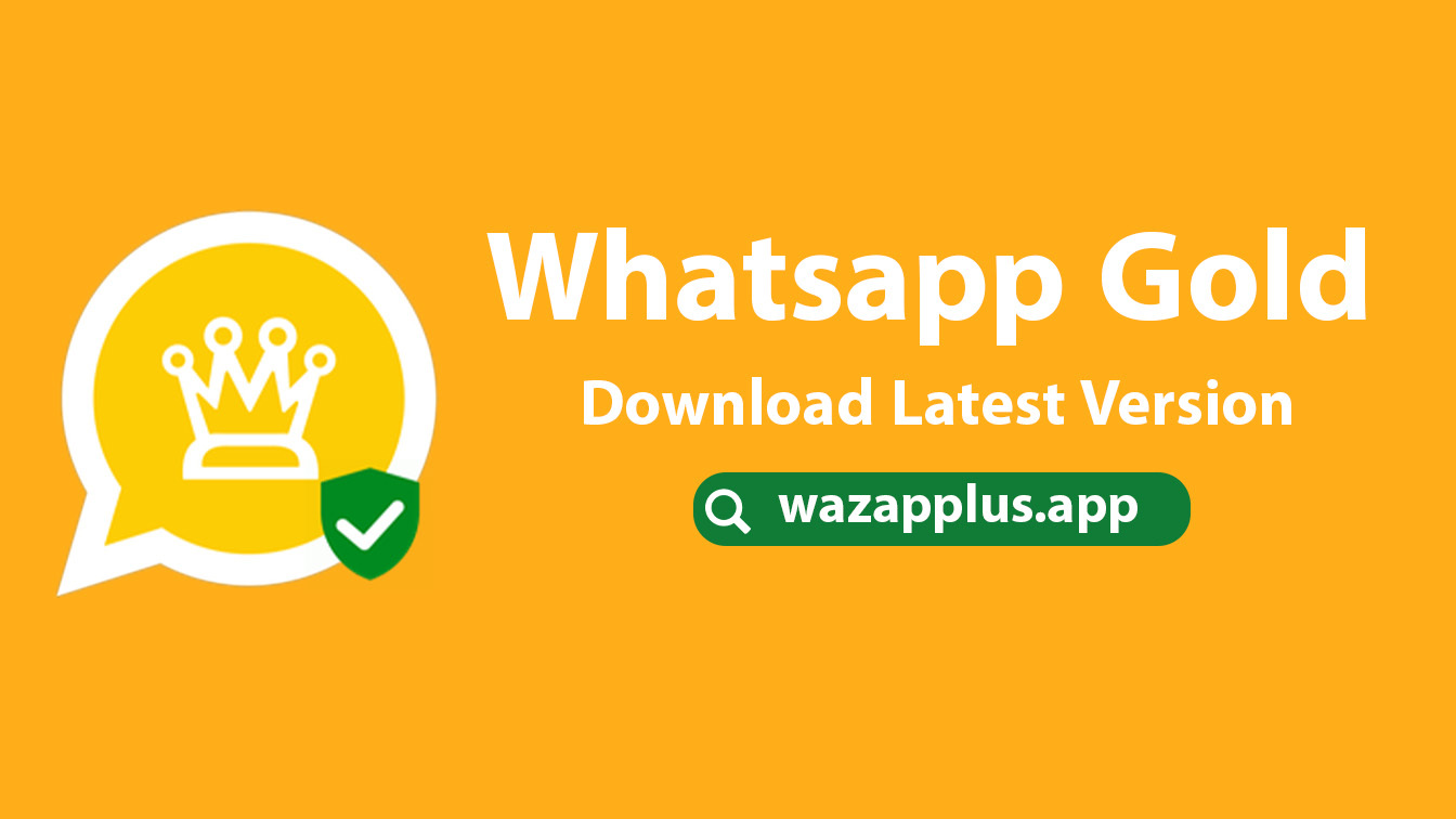 تحميل واتساب الذهبي 2024 إصدار 2023 تحديث الواتس الذهبي جولد يومي Download Whatsapp Gold ضد الحظر